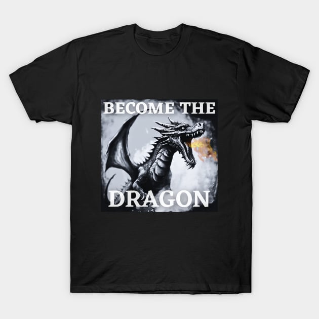 Inspired by Aaron Rodgers NY Jets - Become The Dragon (Michael Kay Show quotes) T-Shirt by ONEWondr